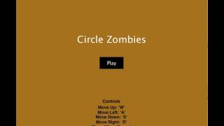 CircleZombies Unedited version ICS111 Project 2