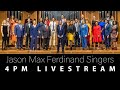 Jason Max Ferdinand Singers Concert Livestream 11-07-21