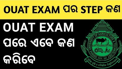 OUAT 2022||OUAT 2022 RESPONSE SHEET||OUAT 2022 RANK CARD||OUAT 2022 COUNSELING & ADMISSION PROCESS