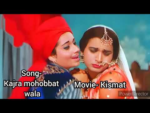 Kajra mohabbat wala