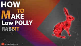 HOW TO CREATE A LOW POLLY RABBIT LOGO | ADOBE CC 2022 | Musaiyab x Designer screenshot 3