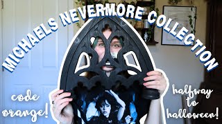 CODE ORANGE | Halfway to Halloween: Michaels Nevermore Collection shopping and haul