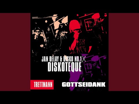 Diskoteque: Gottseidank