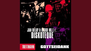 Diskoteque: Gottseidank