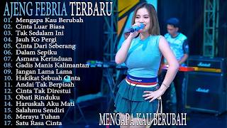 TAK SEDALAM INI - JAUH KO PERGI - AJENG FEBRIA lagu dangdut kompilasi full album YUHU KOPLO