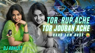 Download Lagu Tor Rup Acche_Tor Joubon Acche_Dj  Abhijit Burdwan _Edm Drop Mix MP3