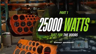 Louder then loud !! New doors setup coming.