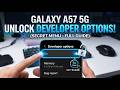 Unlock Hidden Features! Enable Developer Options on Samsung Galaxy A57 5G