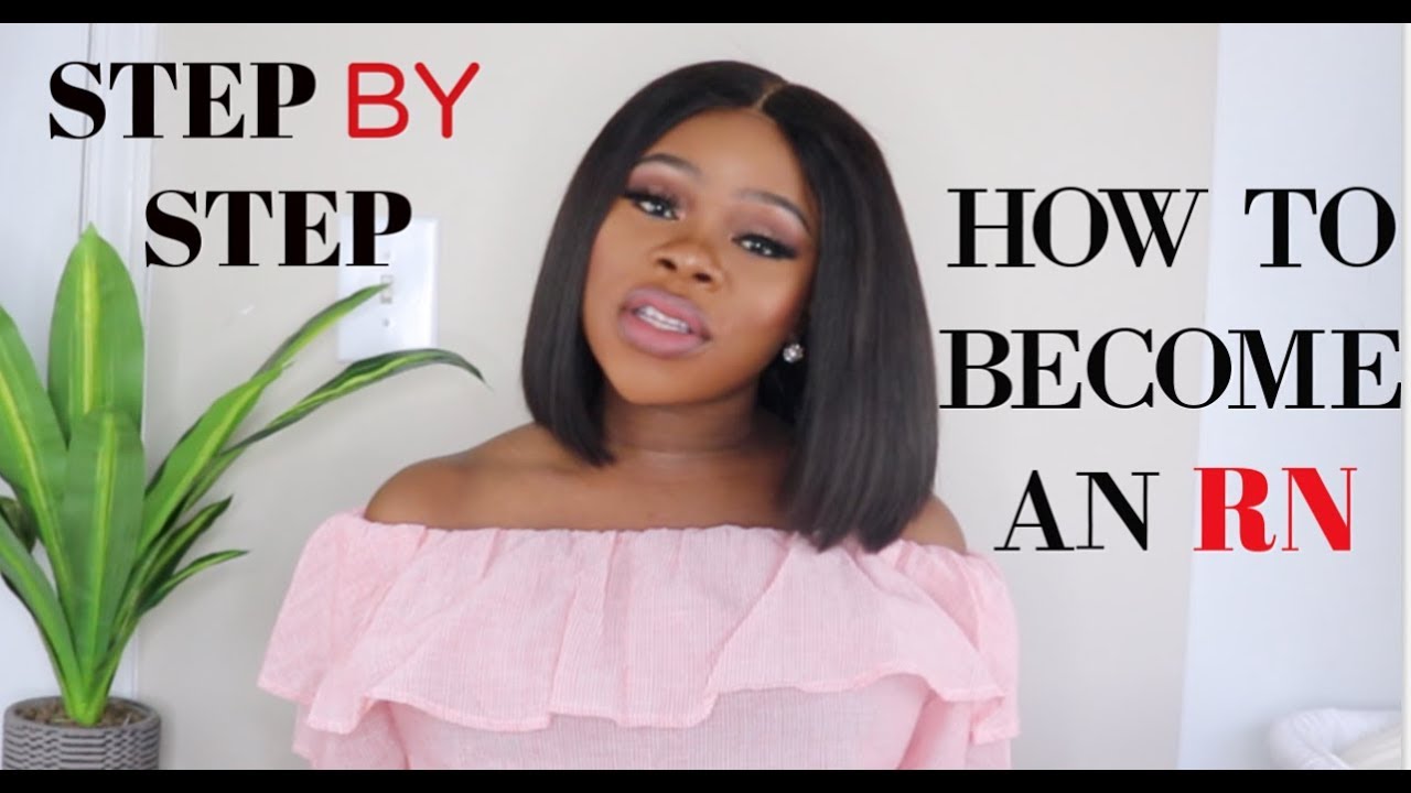 HOW TO BECOME A NURSE | STEP BY STEP TIPS ON FINDING THE RIGHT SCHOOL ...
