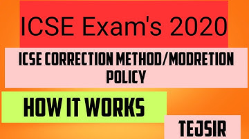 What is moderation policy in ICSE Exam