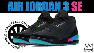 AIR JORDAN 3 QUAI 54 NOT A REGULAR 3! THREE MORE AIR JORDAN 1s ON THE WAY, CONCORD 11 UPDATE & MORE!