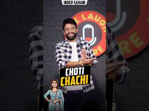 Meri Choti Chachi  #standupcomedy #comedy