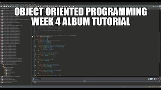 Object oriented programming week 4 Album tutorial