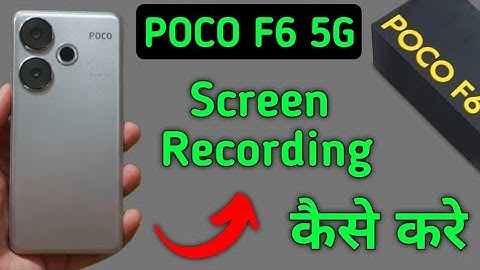 screen recording with sound Poco f6, Poco f6 me screen recording kaise karen