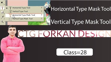 How To use Horizontal Type Mask Tool and Vertical Type Mask Tool photoshop Tutorial Bangla, Part#28,