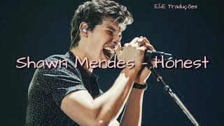 Shawn Mendes - Honest (Tradução/Legendado)