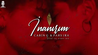 Cabin G - İNANIRIM (feat. Pars Ira)  Resimi