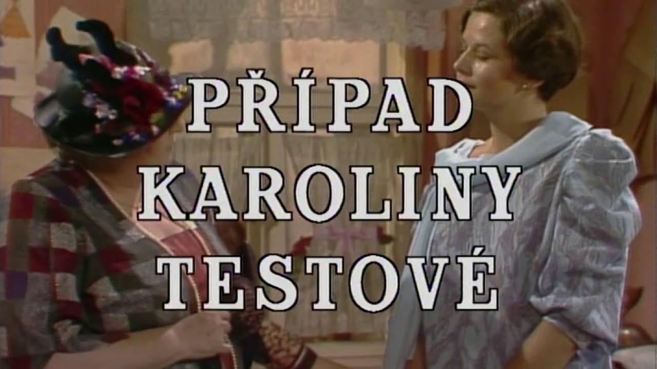 Případ Karoliny Testové (TV film) ◎ Komedie / Krátkometrážní (Československo, 1986)