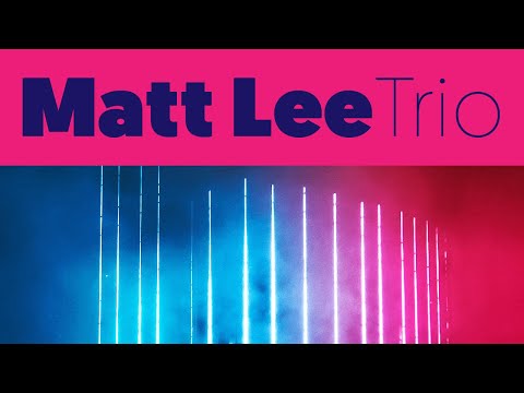 Matt Lee Trio - Intersection 🔴 [Relaxing Jazz Music]