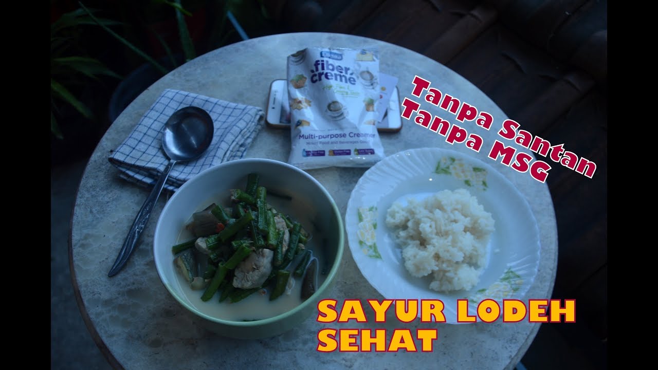 Resep Masakan: Sayur Lodeh Tanpa Santan & Tanpa MSG - YouTube