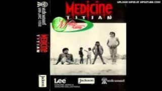 Medicine - Tika Dan Saat Ini
