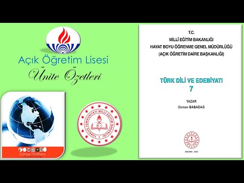 AÖL / AÇIK ÖĞRETİM LİSESİ / TÜRK DİLİ VE EDEBİYATI 7 / ÜNİTE ÖZETLERİ