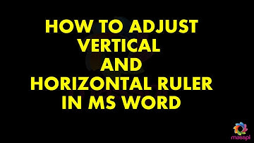 MS WORD TUTORIAL - HOW TO ADJUST VERTICAL AND HORIZONTAL RULER[LESSON 4]