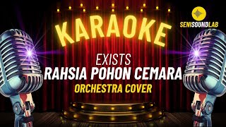 Exists - Rahsia Pohon Cemara (Karaoke Orchestra Cover) [4K] | Seni Sound Lab