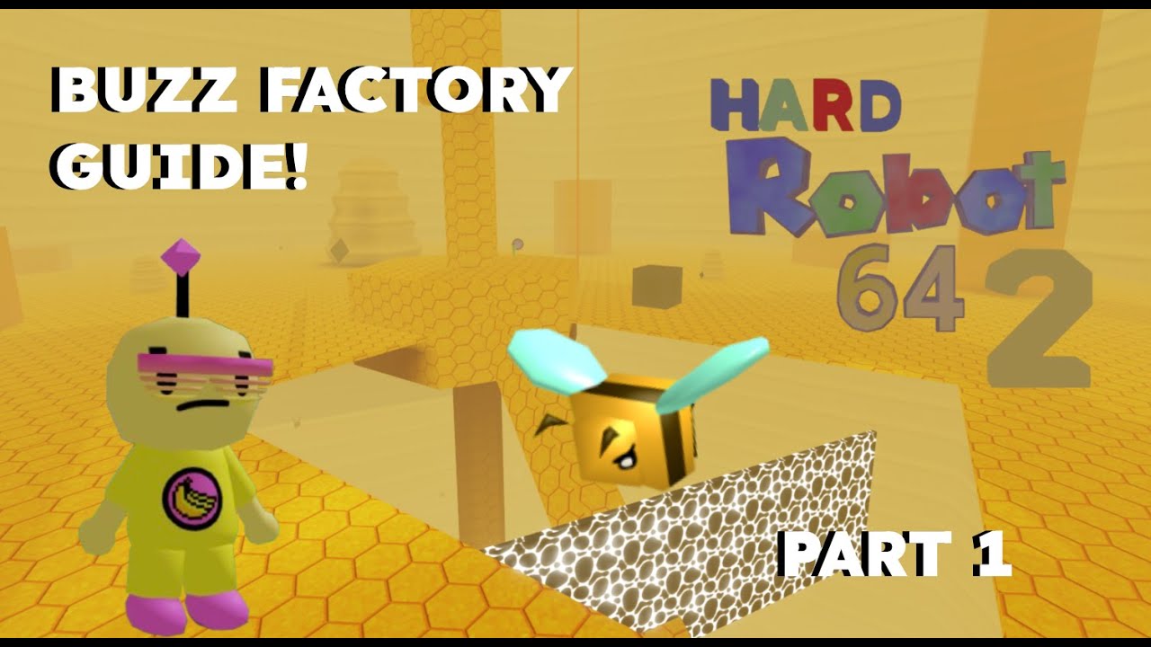 Hard Robot 64 2 - Buzz Factory And Snozone Cave Guide / Icecream Guide! #1