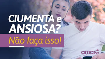 O que é preciso para controlar o ciúme?