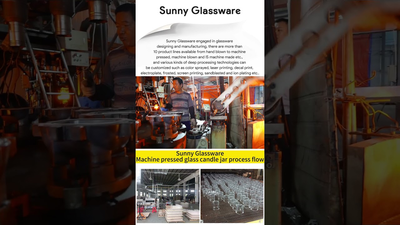 Sunny Glassware Machine pressed glass candle jar process flow