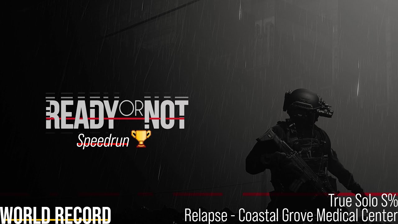 [Ready or Not] Relapse True Solo Speedrun (World Record)