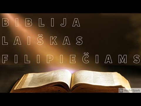 Video: Apie ką Biblijoje rašoma Filipiečiams?