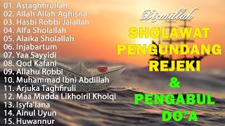 KUMPULAN SHOLAWAT NABI PENGUNDANG REZEKI TERBARU 2026 | Sholawat Jibril, Sholawat Busyro, Nariyah KUMPULAN SHOLAWAT NABI PENGUNDANG REZEKI TERBARU 2026 | Sholawat Jibril, Sholawat Busyro, Nariyah