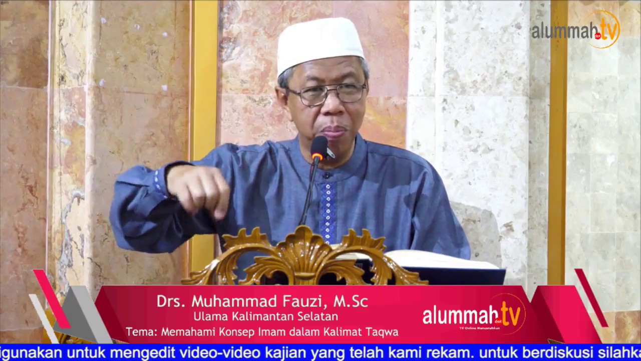 Live Ustadz Muhammad Fauzi M Sc Memahami Konsep Imam 