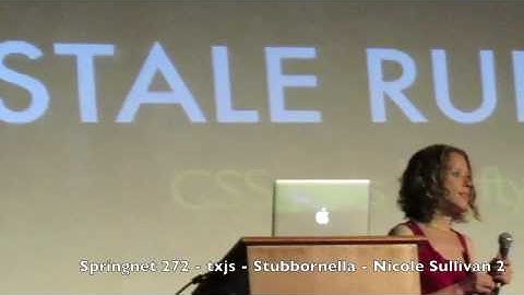 Springnet 272 - txjs - Stubbornella - Nicole Sullivan - 2