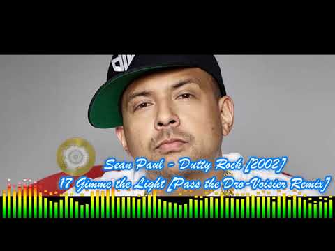 Sean Paul - 17 Gimme the Light Pass the Dro Voisier Remix