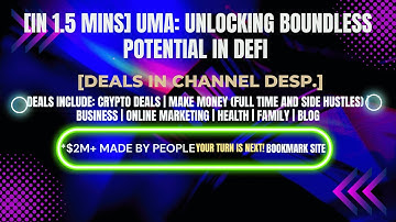 [In 1.5 mins] UMA: Unlocking Boundless Potential in DeFi [Crypto Deals In Desp.]