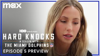 Hard Knocks: In Season with the Miami Dolphins | Episode 5 Preview | Max