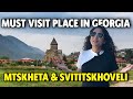 Must visit place in georgia  mtskheta city  svetitskhoveli cathedral  mtskheta local market