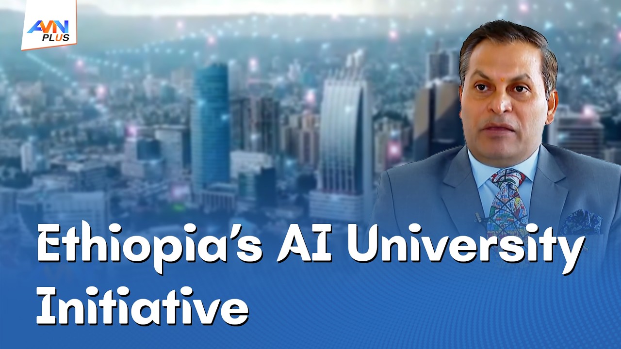 Ethiopia’s AI University Seen as Game-Changer for Africa’s Tech Future ...