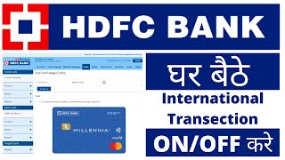 How to on International Transaction in hdfc || activate hdfc debit card for online transaction