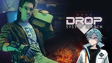 Becoming a hackerman of all time! Playing Drop: System Breach