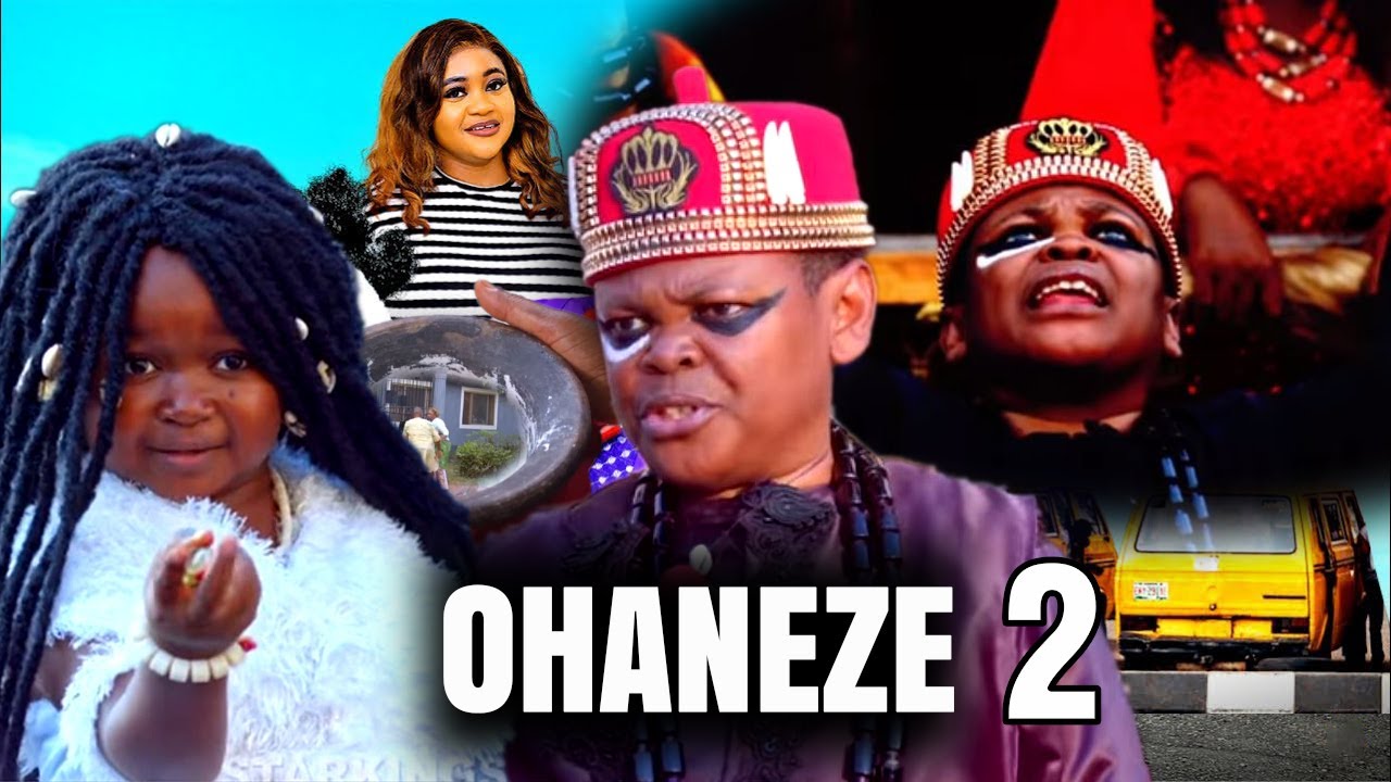 OHANEZE PT2 - EBUBE OBIO, OSITA IHEME Latest Nigerian Movie (ARP)