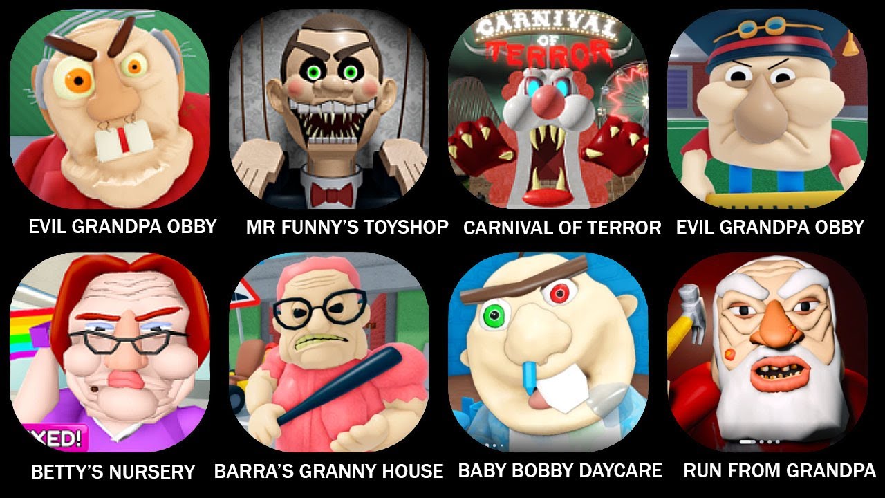 ROBLOX: ESCAPE EVIL GRANDPA OBBY, ESCAPE MR FUNNY'S TOYSHOP, ESCAPE THE CARNIVAL OF TERROR OBBY