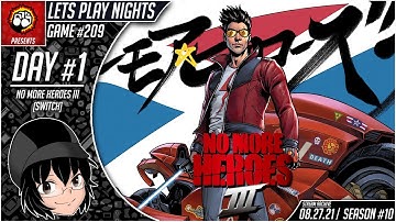 Lets Play Nights: No More Heroes III (Switch) - Day 1 (Game #209)
