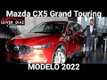 Mazda CX5 Grand Touring Modelo 2022 #LeiverDiaz