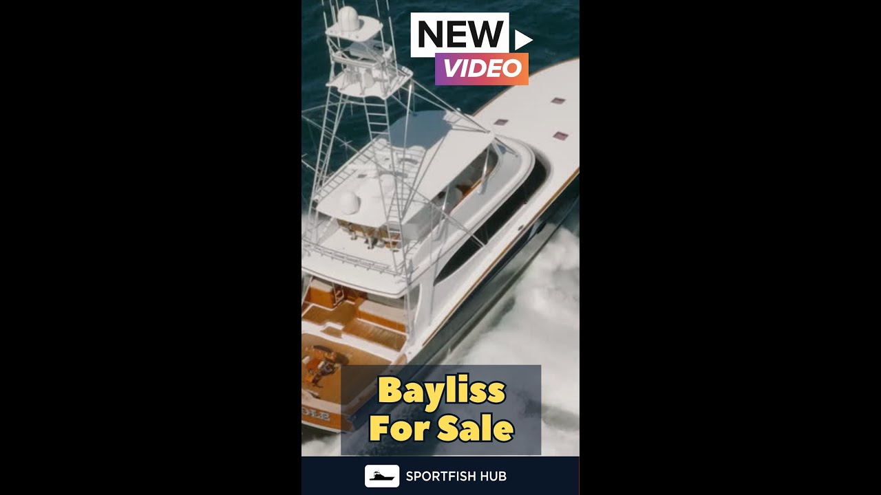 Bayliss Boatworks Custom Sportfishing Boat For Sale Bayliss Boat Tour