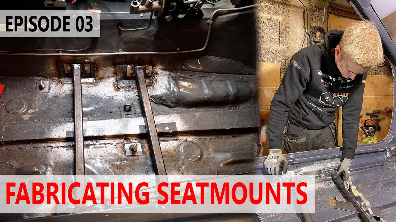 FABRICATING NEW SEAT MOUNTS!