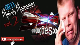 Melody Marcantes - (set) vol.2